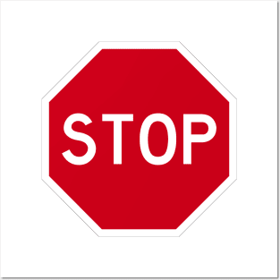 STOP traffic SIGN Posters and Art